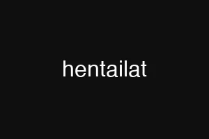 hentailat