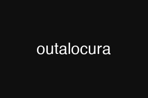 outalocura