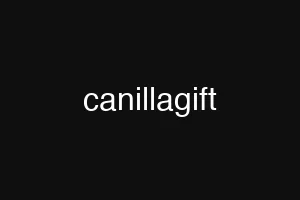 canillagift